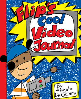 Flip's Cool Video Journal by Angelo DeCesare