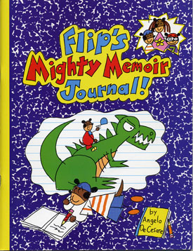 Flip's Mighty Memoir Journal by Angelo DeCesare